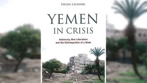 ﻿هيلين لاكنر في "اليمن في أزمة": لو نجح النظام الانتقالي لشكّل تهديدا للأنظمة السلطوية في المنطقة